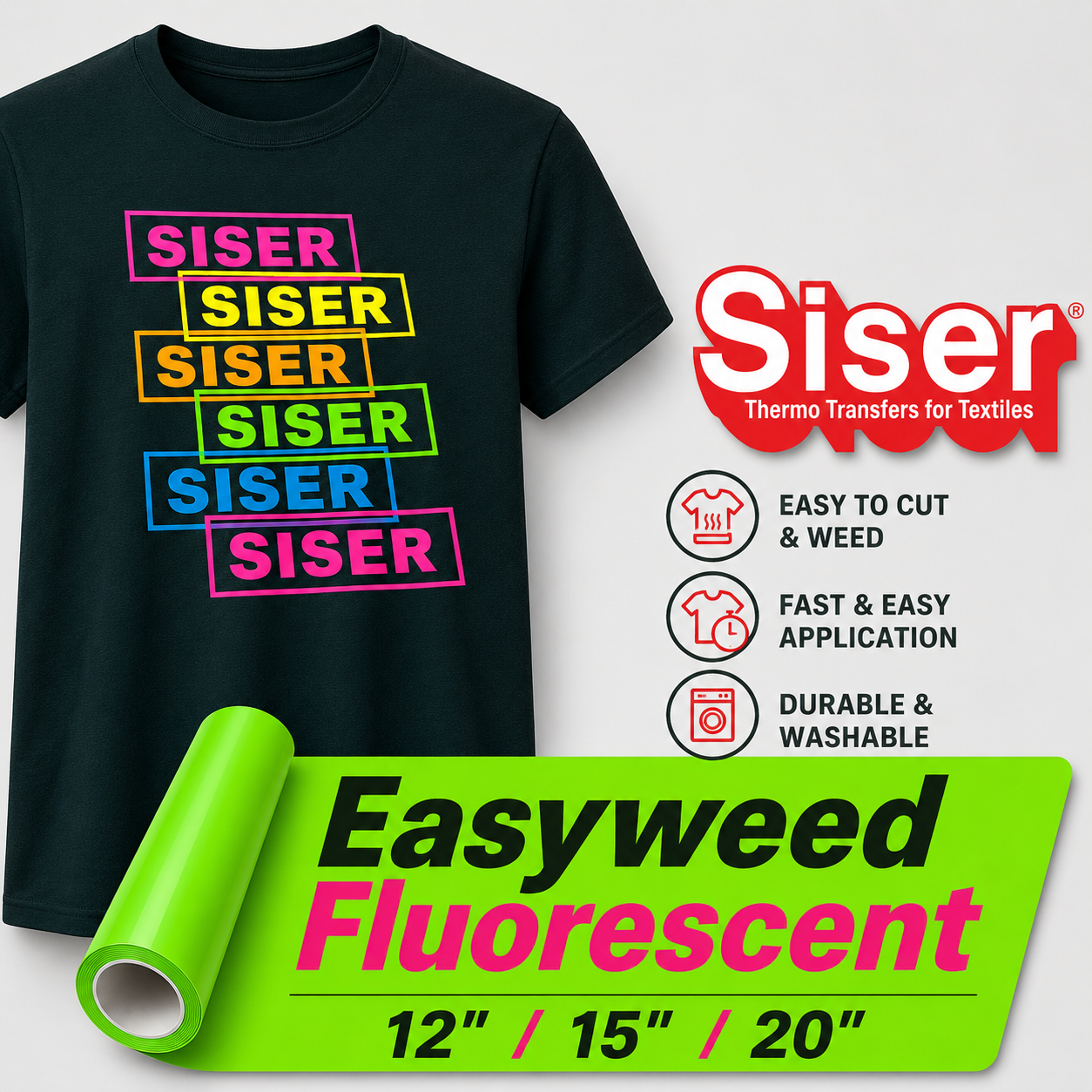 Siser EasyWeed Fluorescent heat transfer vinyl rolls 12, 15 and 20 inch